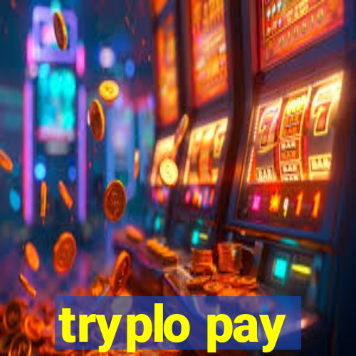 tryplo pay